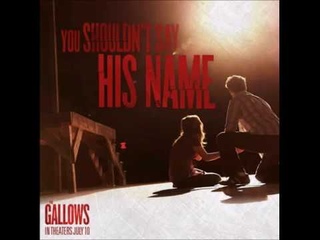 The Gallows (2015) Soundtrack Triler Think Up Anger Smells Like Teen Spirit