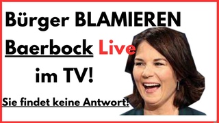 BRGER BLAMIEREN BAERBOCK LIVE IM TV!