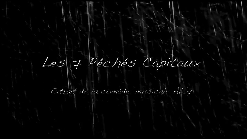 Thierry Fornetti Les 7 Péchés Capitaux Extrait de la comédie musicale