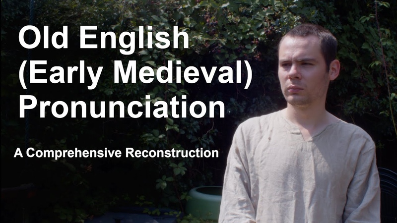 Old English Pronunciation: A Comprehensive