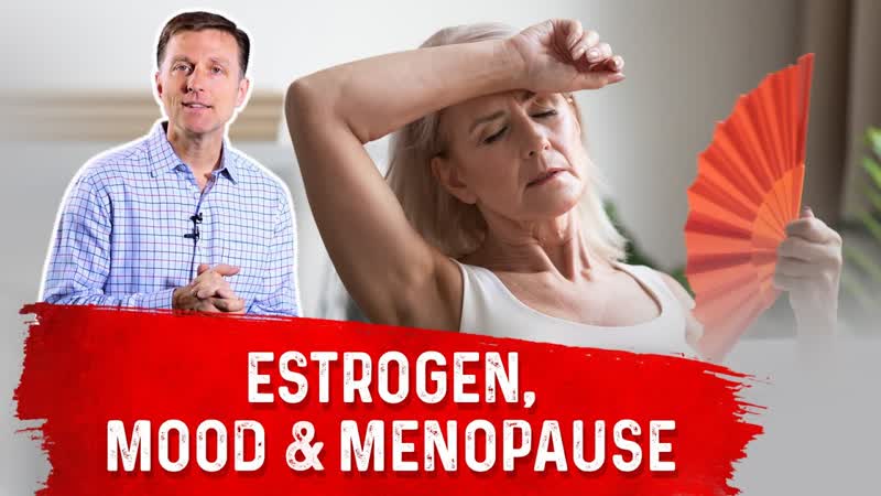 Estrogen, Mood Swings Menopause Connection Dr.