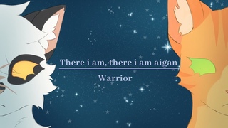 There i am, there i am aigan - WC AU || Smudge, Firestar & Scourge