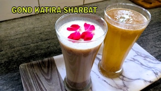 Gond Katira Sharbat | Salty & Sweet|Summer Drinks | गरमियों के ल