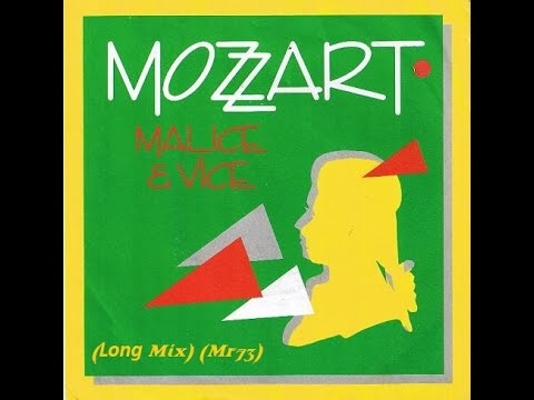 Mozzart Malice Vice ( Long Mix) (