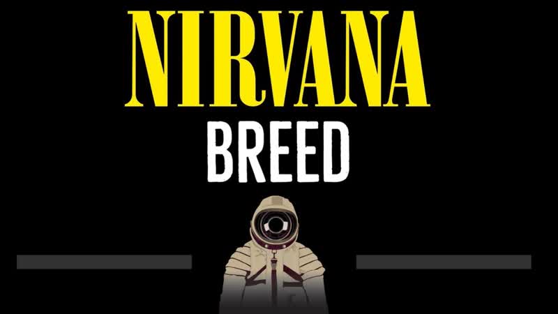 Nirvana Breed ( CC) Karaoke Instrumental