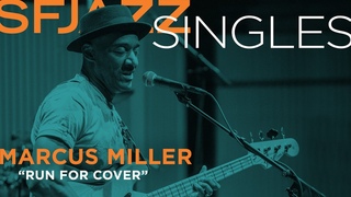 SFJAZZ Singles: Marcus Miller performs Run for Cover
