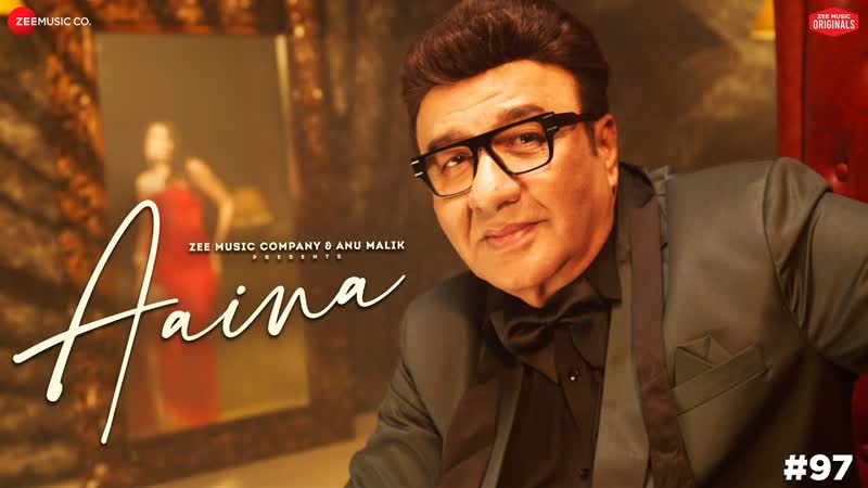 Aaina, Anu Malik, Azeem Shirazi, Zee Music