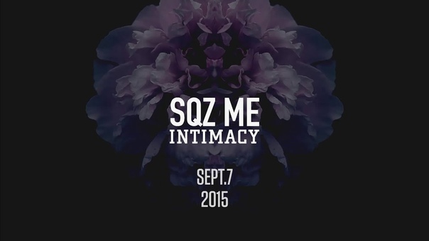 SQZ ME INTIMACY LP