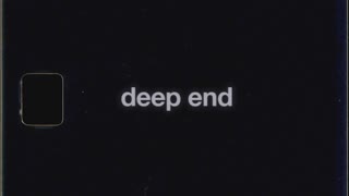 deep end