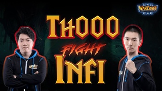 TOP 70 : Th000 (Ne) vs Infi (Hum) Warcraft 3