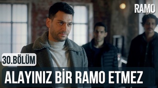 Alayınız Bir Ramo Etmez | Ramo 30.Bölüm