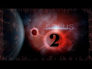 The Solus Project - 2 ч.