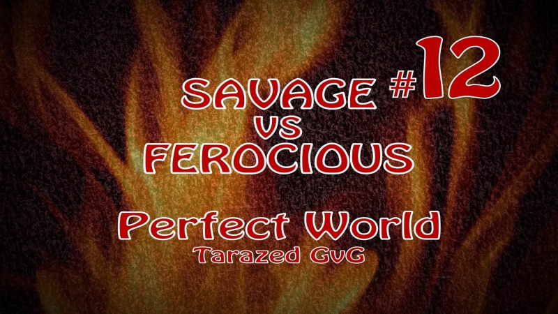 Savage vs Ferocious Perfect