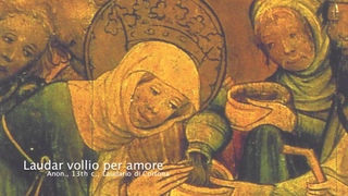 Laudario di Cortona, 13th c.: Laudar vollio per amore