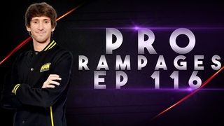 Pro Rampages - Ep. 116 [Dota 2]