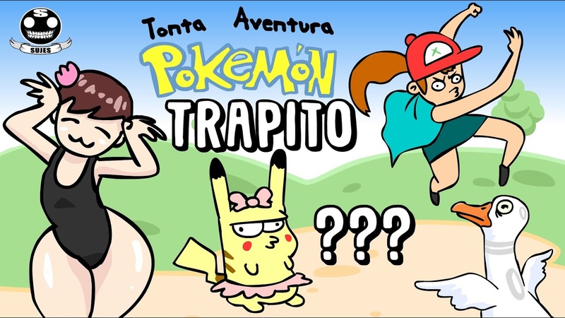 Tonta Aventura Trapomon Trapito