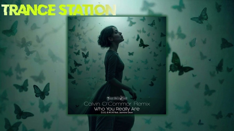 feat. Jasmine Dean Who You Really Are ( Calvin OCommor