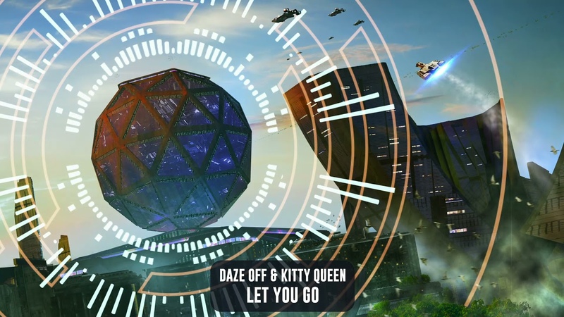 Daze OFF Let You Go (feat. Kitty Queen),