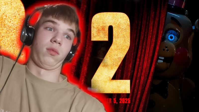 ТИЗЕР ТРЕЙЛЕР ВТОРОГО ФИЛЬМА ПО ФНАФ, FNAF MOVIE