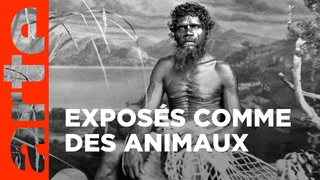 Sauvages, au cur des zoos humains | ARTE