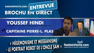 Hgmonisme et messianisme - Le portrait robot de lOncle Sam avec Youssef Hindi | Brochu en direct