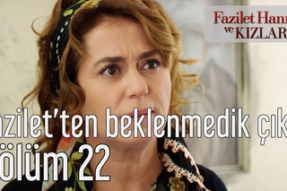 Fazilet Hanım ve Kızları 22. Bölüm - Fazilet’ten Beklenmedik Çıkış