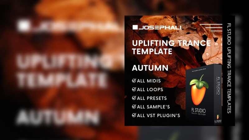 Autumn FL Studio Uplifting Trance Template by Joseph