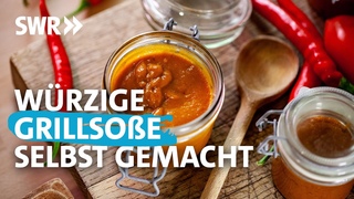Grillsoße - selbstgemacht und eingemacht | Koch ein!